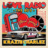 Love Radio — The 80's Slow Jams cover